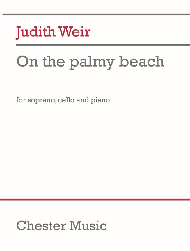 Weir On The Palmy Beach Soprano (mezzo) Cello & Pf Sheet Music Songbook