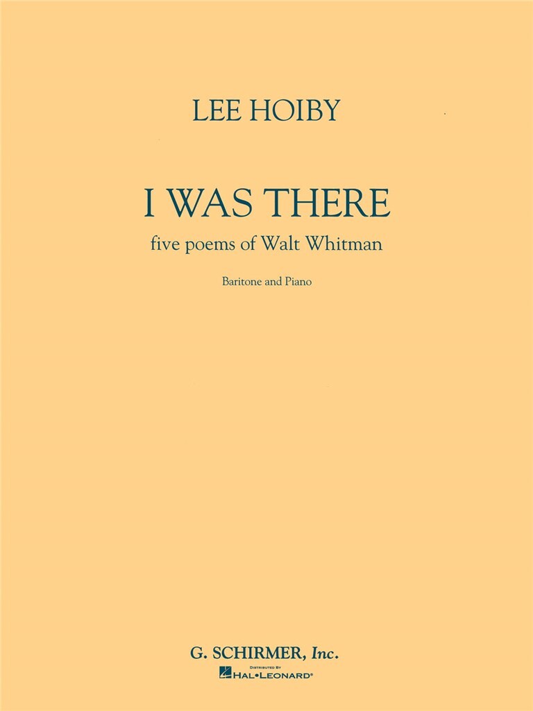 Hoiby I Was There Baritone & Piano Sheet Music Songbook