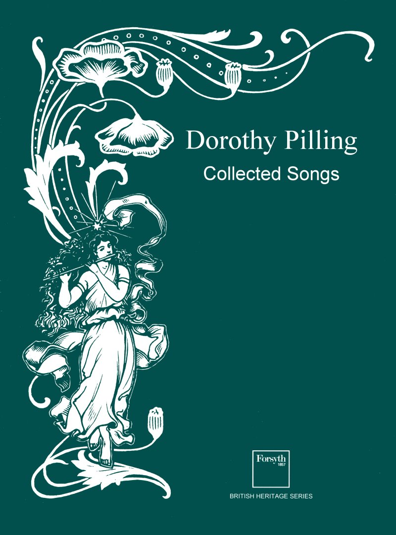 Dorothy Pilling Collected Songs Sheet Music Songbook