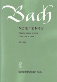 Bach Motet No 5 Komm Jesu Komm Bwv229 Sheet Music Songbook