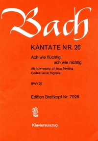 Bach Cantata Bwv 26 Ache Wie Fluchtig Nichtig Sheet Music Songbook