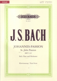 Bach St John Passion Urtext Edition Vocal Score Sheet Music Songbook