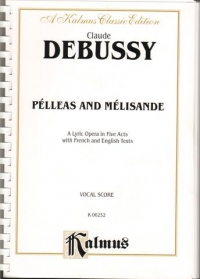 Debussy Pelleas & Melisande Vocal Score Fren/engl Sheet Music Songbook