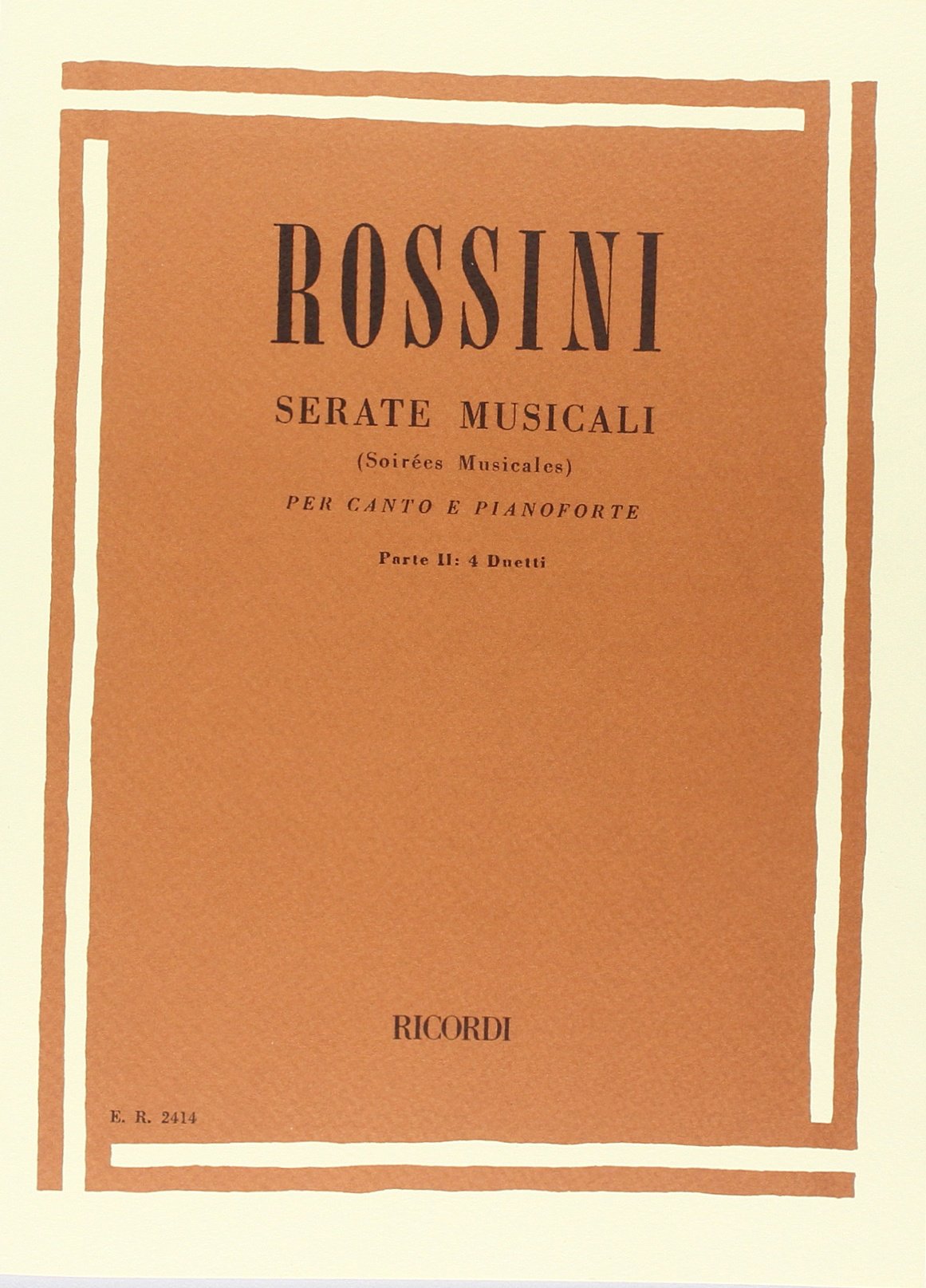 Rossini Soirees Musicales Vol 2 (4 Duetti) Sheet Music Songbook