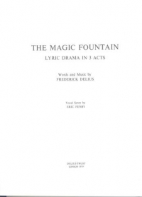 Delius Magic Fountain Vocal Score Sheet Music Songbook