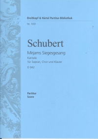 Schubert Mirjams Siegesgesang D942 Vocal Score Sheet Music Songbook