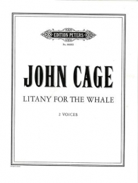 Cage Litany For The Whale 2 Voices Sheet Music Songbook