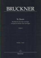 Bruckner Te Deum Kohs Wab45 Latin Choir/org Score Sheet Music Songbook