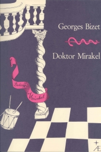Bizet Doktor Mirakel (der Wunderdoktor)vocal Score Sheet Music Songbook
