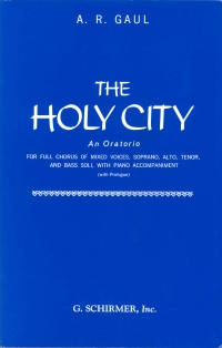 Gaul Holy City Satb Vocal Score Sheet Music Songbook