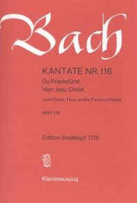 Bach Cantata Bwv 116 Du Friedefurst Herr Jesu Chri Sheet Music Songbook