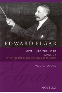 Elgar Give Unto The Lord Psalm 29 Satb Organ Sheet Music Songbook