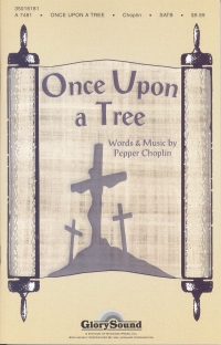 Choplin Once Upon A Tree Satb Choral Score Sheet Music Songbook