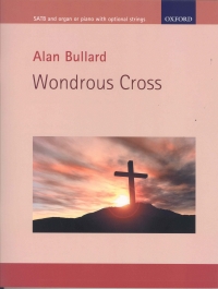 Bullard Wonderous Cross Satb Vocal Score Sheet Music Songbook