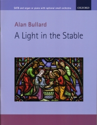 Bullard A Light In The Stable Satb Vocal Score Sheet Music Songbook