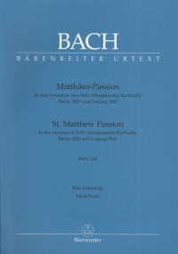 Bach St Matthew Passion Berlin & Leipzig Versions Sheet Music Songbook