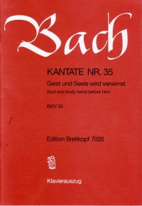Bach Geist Und Seele Wird Verwirret Bwv35 Vocal Sc Sheet Music Songbook