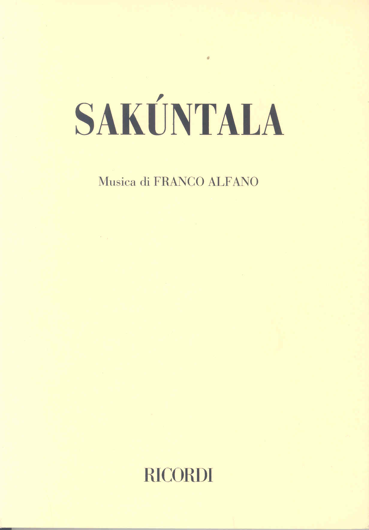Alfano Sakuntala Libretto Sheet Music Songbook