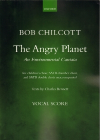 Chilcott The Angry Planet Vocal Score Sheet Music Songbook