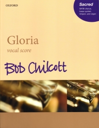 Chilcott Gloria Vocal Score Sheet Music Songbook