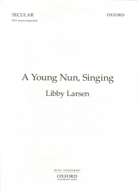 A Young Nun, Singing Larsen Ssa Choral Score Sheet Music Songbook