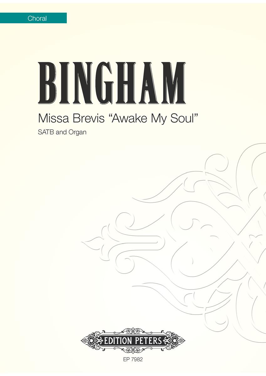 Bingham Missa Brevis Awake My Soul Chsc Sheet Music Songbook