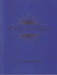 Forrest Jubilate Deo Choral Score Sheet Music Songbook