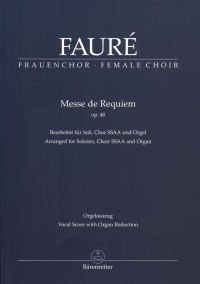 Faure Messe De Requiem Op48 Ssaa Vocal/organ Sheet Music Songbook