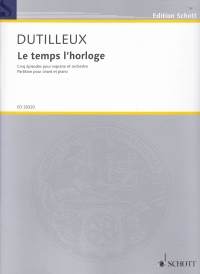 Dutilleux Le Temps Lhorloge Sop & Orch Vocal Sc Sheet Music Songbook