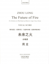Zhou Long The Future Of Fire Vocal Score Sheet Music Songbook