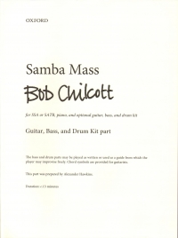 Chilcott Samba Mass Guitar Bass & Drum Kit Part Sheet Music Songbook