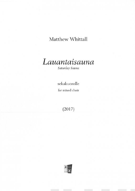 Whittall Lauantaisauna Mixed Choir Sheet Music Songbook