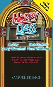Happy Days - A Musical (90 Mins Version) Libretto Sheet Music Songbook