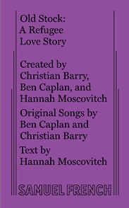 Old Stock: A Refugee Love Story Libretto Sheet Music Songbook