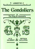 Gondoliers Gilbert & Sullivan Libretto Sheet Music Songbook