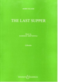 Birtwistle Last Supper Opera Libretto Sheet Music Songbook