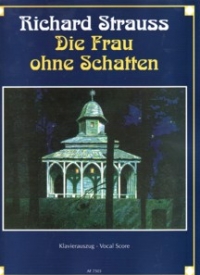 Strauss R Die Frau Ohne Schatten Vocal Score Sheet Music Songbook
