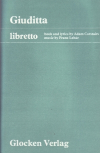 Lehar Giuditta Libretto Sheet Music Songbook