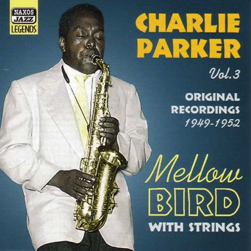 Charlie Parker Volume 3 Mellow Bird Music Cd Sheet Music Songbook