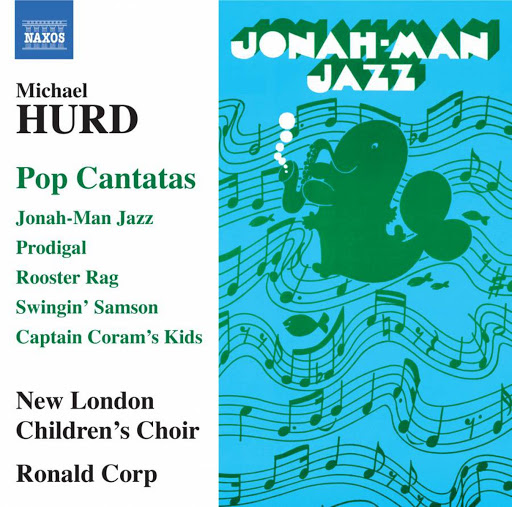 Michael Hurd Pop Cantatas Jonah-man Jazz Music Cd Sheet Music Songbook