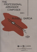 Garcia Professional Arranger Composer Book 1 Sheet Music Songbook