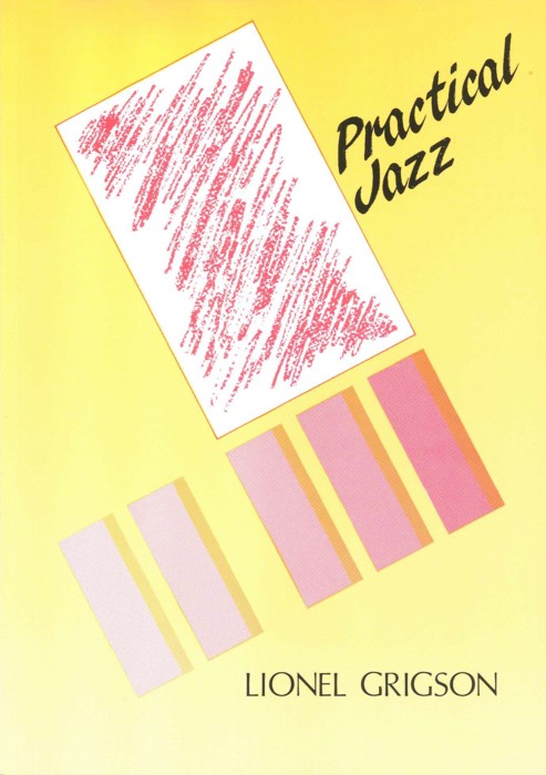 Grigson Practical Jazz Harmony And Improvisation Sheet Music Songbook