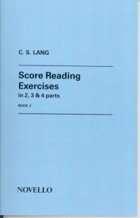 Lang Score Reading Exercises Bk 2 In G,f & C Clefs Sheet Music Songbook