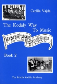 Kodaly Way To Music Vol 2 Vajda Sheet Music Songbook