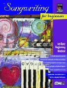 Songwriting For Beginners Davidson/heartwood Sheet Music Songbook