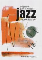 Progressive Guide To Melodic Jazz Improvisation Sheet Music Songbook