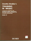 Bradley Training In Music Book 4 Sheet Music Songbook