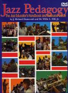 Jazz Pedagogy Dunscomb/hill Book & Dvd Sheet Music Songbook