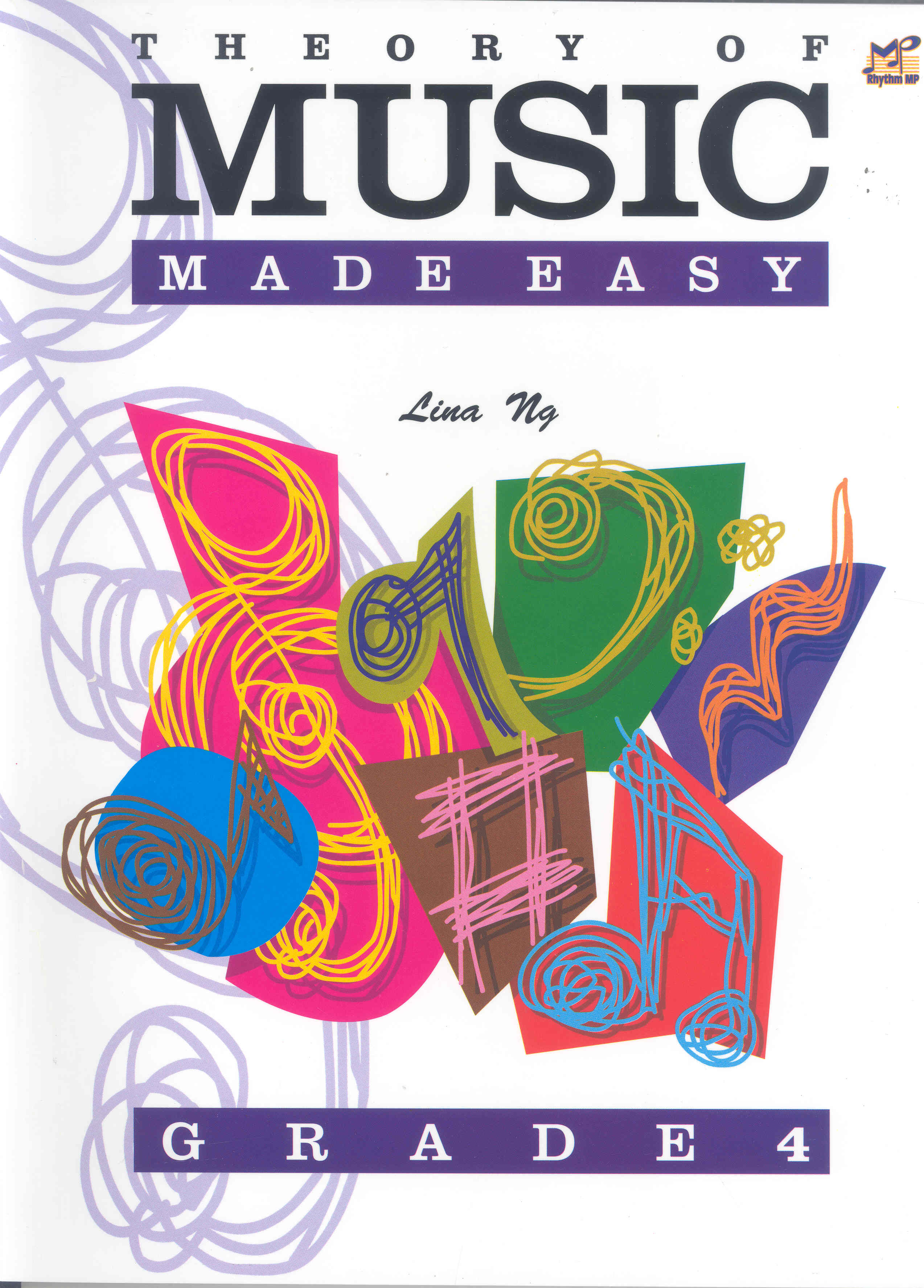 Theory Of Music Made Easy Grade 4 Lina Ng Sheet Music Songbook