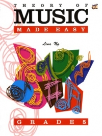 Theory Of Music Made Easy Grade 5 Lina Ng Sheet Music Songbook